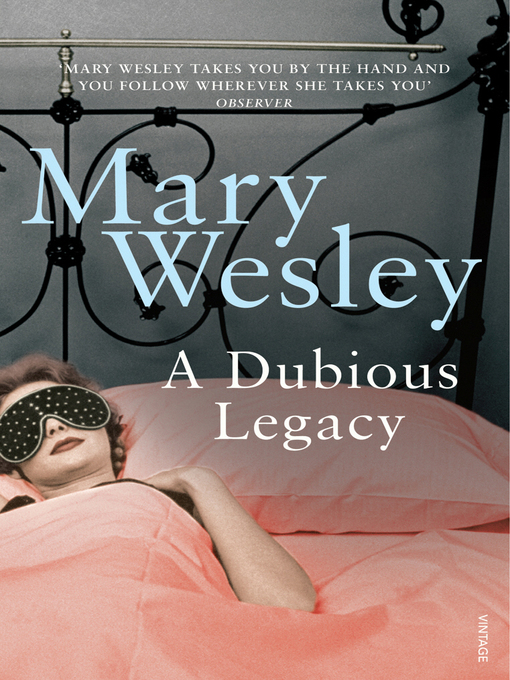 Title details for A Dubious Legacy by Mary Wesley - Wait list